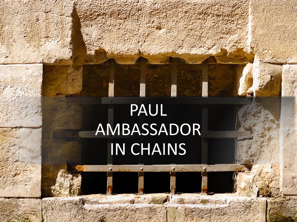 Paul Ambassador In Chains Lighthouse Ministries