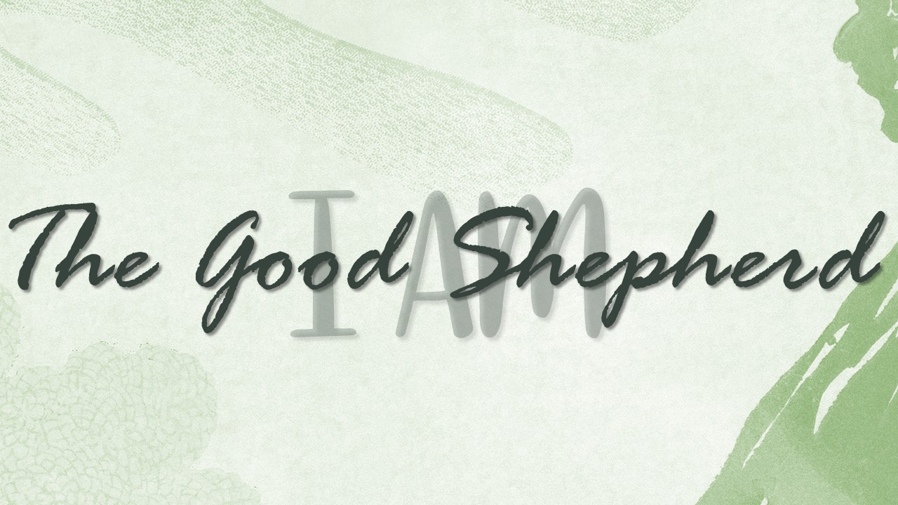 I Am the Good Shepherd Lighthouse Ministries