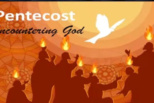 Pentecost – Encountering God