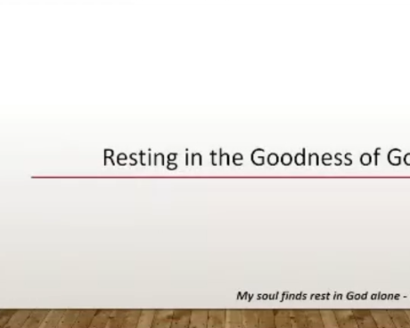 Resting in the Goodness of God