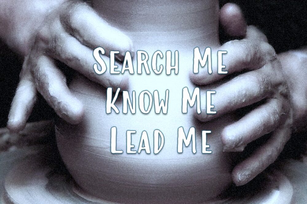Search Me, Know Me, Lead Me