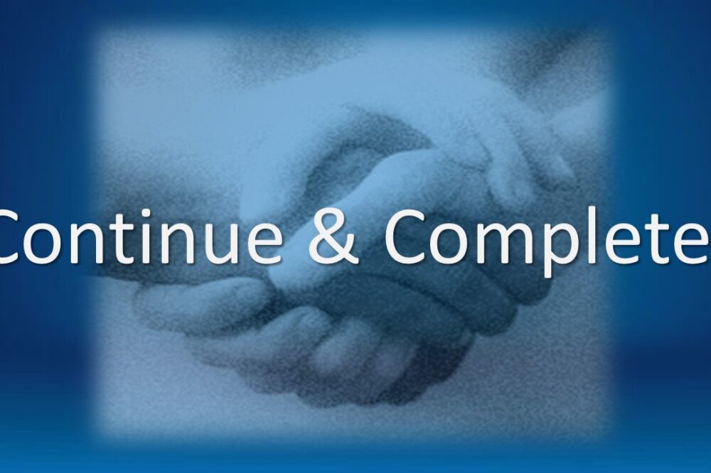 Continue and Complete